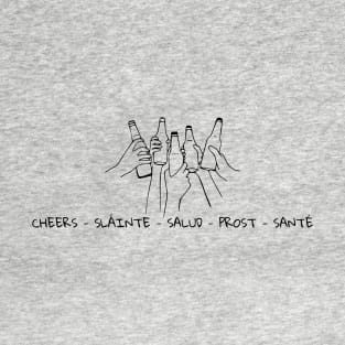 CHEERS SLÁUBTE SALUD PROST SANTÉ T-Shirt